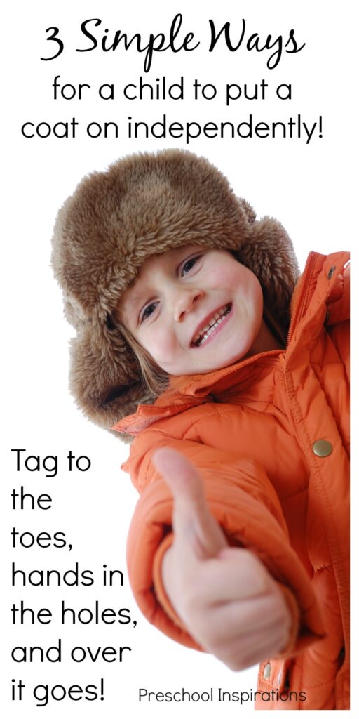 These are 3 simple ways for children to learn to put their own coats on independently. This helps children with dressing skills as well as self-confidence. And it is a huge time saver for teachers!