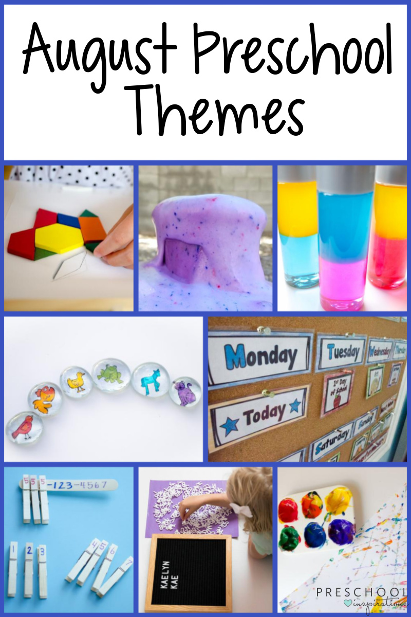 collage of 8 preschool activities with the text august preschool themes