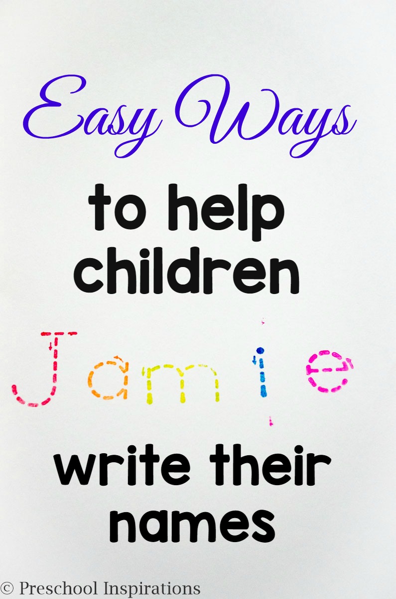 Easy Ways to help children write their names by Preschool Inspirations #preschool #prek #kindergarten #namewriting #namepractice #nameactivities #namespelling