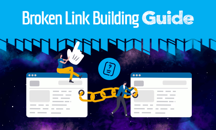 Broken Link Building Guide