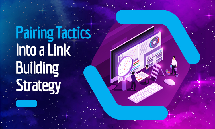pairing tactics into a link building strategy for your law firm