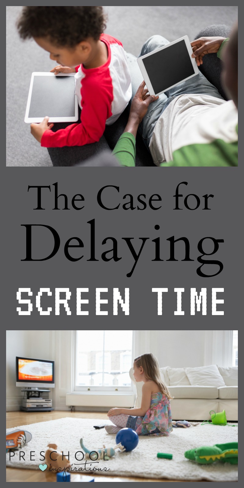 The Case for Delaying Screen Time for Kids. Why and how to limit screen time for young children - 5 tips and practical guidelines. Preschool Inspirations.