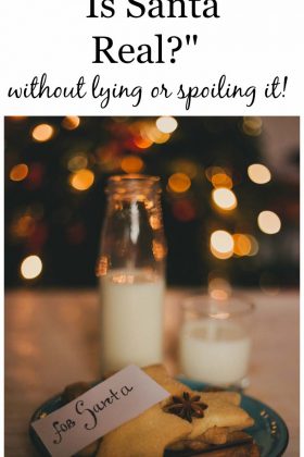 What to say to a child who asks if Santa is real without lying or spoiling. Are your kids asking about Santa? Do you worry about what to say? Just tell them this!