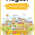 pinnable image of several children on a school bus with the text august preschool themes