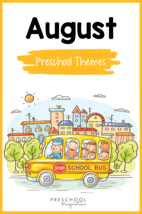 pinnable image of several children on a school bus with the text august preschool themes