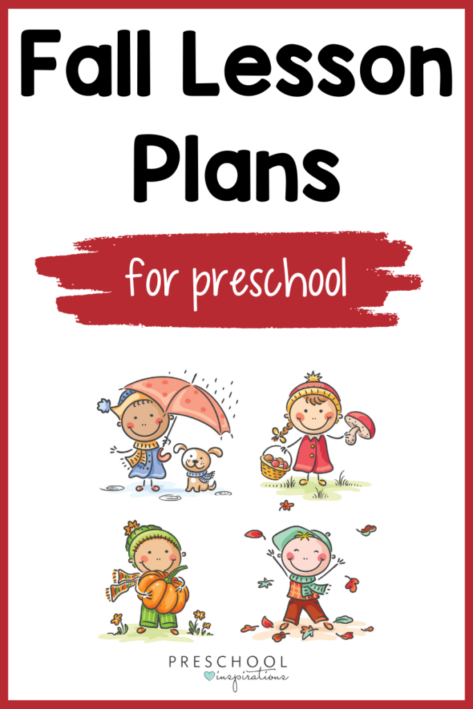 clipart of children playing in the leaves, enjoying cool weather, foraging for mushrooms with the text Fall lesson plans for preschool