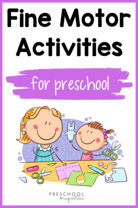 clipart image of a girl cutting and gluing crafts with her mom with text Fine motor activities for preschool